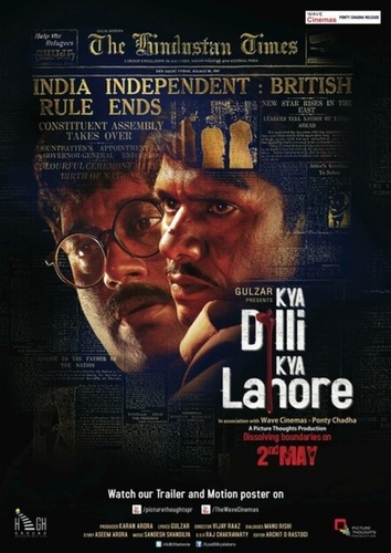 Между Дели и Лахором (2014). Kya Dilli Kya Lahore