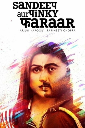 Сандип и Пинки в бегах (2021). Sandeep Aur Pinky Faraar