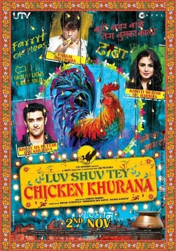 Кхурана и его фирменный рецепт (2012). Luv Shuv Tey Chicken Khurana