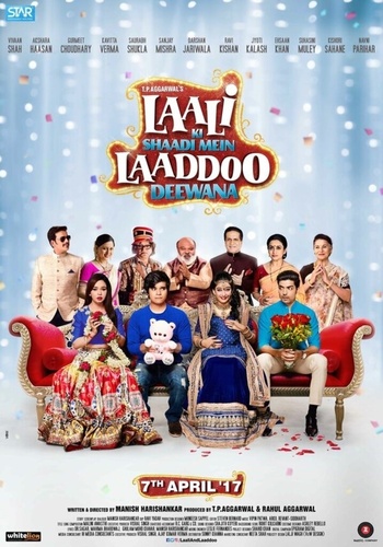 Лали и Ладду на безумной свадьбе (2017). Laali Ki Shaadi Mein Laaddoo Deewana