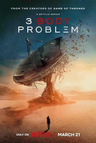 Задача трех тел (Netflix) (2024 – 2024)