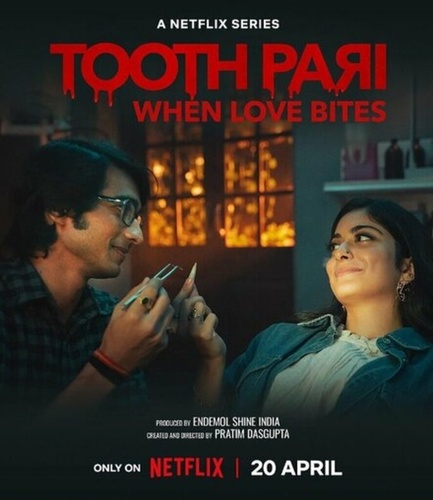 Зубная фея: Любовь кусается (2023 – ...). Tooth Pari: When Love Bites