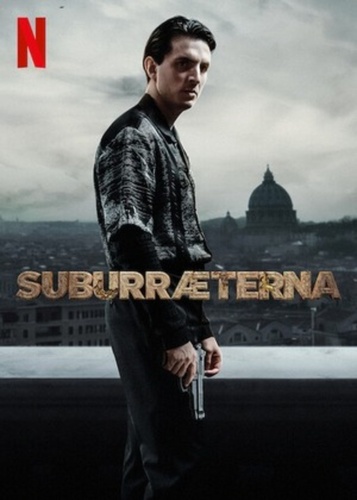 Субура навеки (2023 – 2023). Suburraeterna